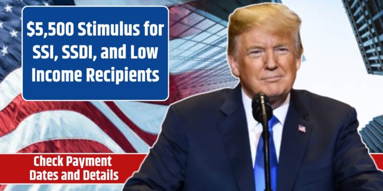 $5,500 Stimulus for SSI, SSDI, and Low Income Recipients