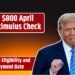 $800 April Stimulus Check
